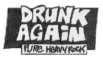 Drunk Again